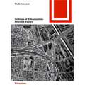Critique of Urbanization: Selected Essays - Paperback