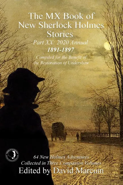 The MX Book of New Sherlock Holmes Stories Part XX: 2020 Annual (1891-1897) - Paperback