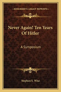 Never Again! Ten Years of Hitler: A Symposium - Paperback