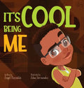 It's Cool Being Me - Hardcover