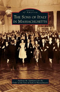 Sons of Italy in Massachusetts - Hardcover