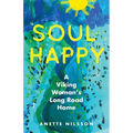 Soul-Happy: A Viking Woman's Long Road Home - Paperback