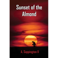 Sunset of the Almond - Paperback
