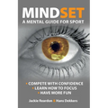 Mindset: a mental guide for sport - Paperback