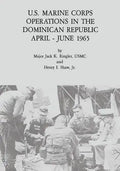 U.S. Marine Corps Operations in the Dominican Republic, April - June 1965 - Paperback