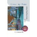 Clear My Name-Taiwan, Hong Kong, Ukraine - Paperback