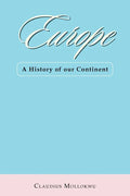 Europe: A History of Our Continent - Paperback