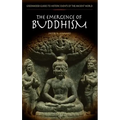 The Emergence of Buddhism - Hardcover
