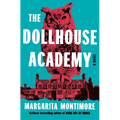 The Dollhouse Academy - Hardcover