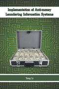 Implementation of Anti-money Laundering Information Systems - Paperback