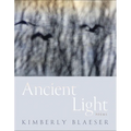 Ancient Light: Poems Volume 94 - Paperback