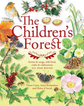The Children's Forest: Stories & Songs, Wild Food, Crafts & Celebrations All Year Round - Paperback