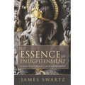 The Essence of Enlightenment: Vedanta, the Science of Consciousness - Paperback
