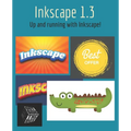 Inkscape 1.3: Up and running with Inkscape! - Paperback