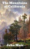 The Mountains of California - Hardcover