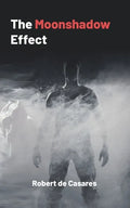 The Moonshadow Effect - Paperback