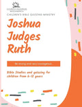 Children's Bible Quizzing Ministry - Joshua, Judges, and Ruth - Paperback