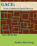 Gace Early Childhood Quick Review: Parts 001 & 002 - Paperback