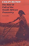 The Rise and Fall of the South African Peasantry - Paperback