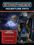 Starfinder Adventure Path: Into the Dataverse (Drift Hackers 3 of 3) - Paperback