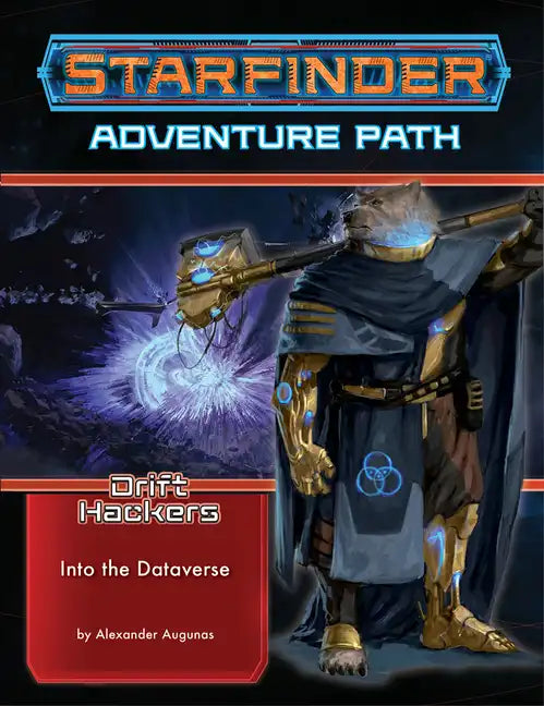 Starfinder Adventure Path: Into the Dataverse (Drift Hackers 3 of 3) - Paperback