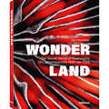 Wonderland: The Secret World of Mushrooms - Hardcover