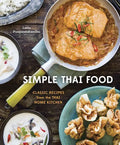 Simple Thai Food: Classic Recipes from the Thai Home Kitchen [A Cookbook] - Hardcover