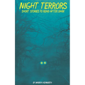 Night Terrors Short Stories to Read After Dark - Paperback