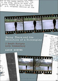 Being There and the Evolution of a Screenplay: 3 Draft Scripts with Commentary - Paperback