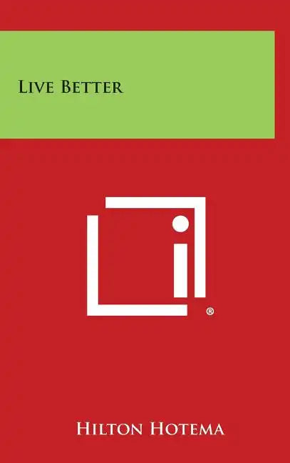 Live Better - Hardcover