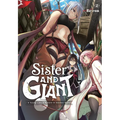 Sister and Giant: A Young Lady Is Reborn in Another World, Vol. 2 - Paperback