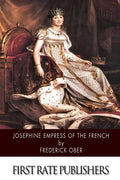 Josephine Empress of the French - Paperback