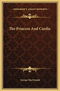 The Princess and Curdie - Hardcover