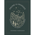 Prone to Wander: A Lenten Journey with Women in the Wilderness - Paperback