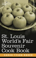 St. Louis World S Fair Souvenir Cook Book - Paperback