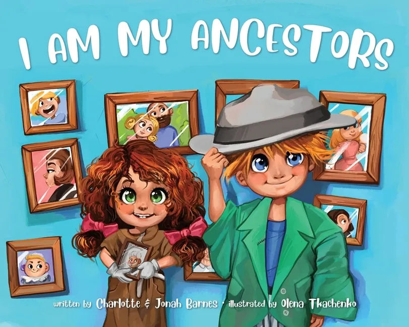 I Am My Ancestors - Hardcover