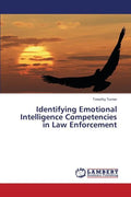 Identifying Emotional Intelligence Competencies in Law Enforcement - Paperback