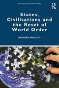 States, Civilisations and the Reset of World Order - Paperback