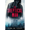 The Skeptical Man: A Q.C. Davis Mystery - Paperback