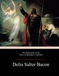 The Philosophy of the Plays of Shakspere Unfolded - Paperback