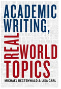 Academic Writing, Real World Topics - Paperback