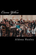 Crome Yellow - Paperback