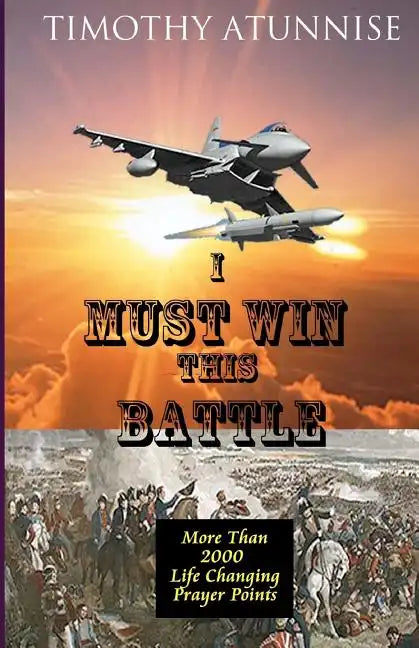 I Must Win This Battle - Paperback