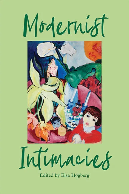 Modernist Intimacies - Paperback