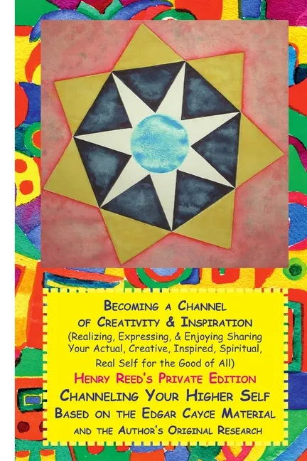Becoming a Channel of Creativity and Inspiration - Paperback