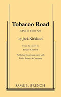 Tobacco Road: A Play in Three Acts - Paperback