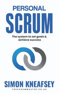 Personal Scrum: The System To Set Goals & Achieve Success - Paperback