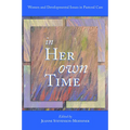 In Her Own Time: Women and Development Issues in Pastoral Care - Paperback
