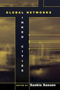 Global Networks, Linked Cities - Paperback