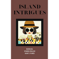 Island Intrigues: Bilingual Spanish-English Short Stories - Paperback